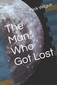 Paperback The Man Who Got Lost Book