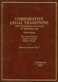 Hardcover Comparative Legal Traditions: Text, Materials and Cases on Western Law Book