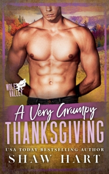 A Very Grumpy Thanksgiving (Wolf Valley: A Very Grumpy Holiday)