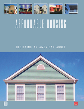 Paperback Affordable Housing: Designing an American Asset Book