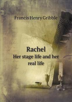 Paperback Rachel Her stage life and her real life Book