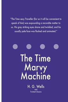 Paperback The Time Marvy Machine Book