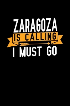 Zaragoza is calling I Must go: Graph Paper Vacation Notebook with 120 pages 6x9 perfect as math book, sketchbook, workbook and diary