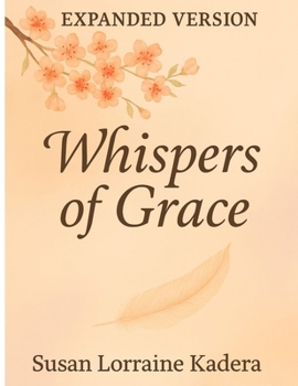 Whispers of Grace: Expanded Version