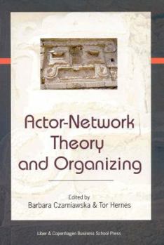 Paperback Actor-Network Theory and Organizing Book