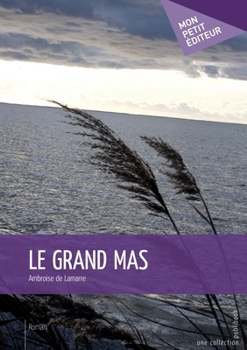 Paperback Le Grand Mas [French] Book