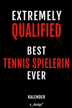 Kalender f�r Tennis Spieler / Tennis Spielerin: Immerw�hrender Kalender / 365 Tage Tagebuch / Journal [3 Tage pro Seite] f�r Notizen, Planung / Planungen / Planer, Erinnerungen, Spr�che