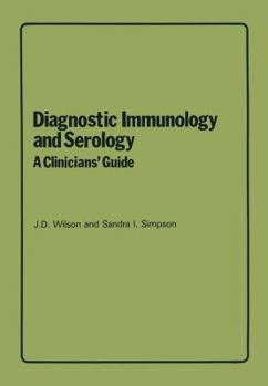 Paperback Diagnostic Immunology and Serology: A Clinicians' Guide Book