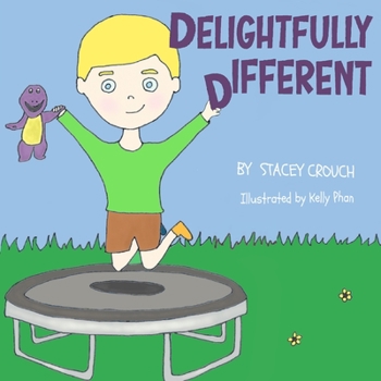 Paperback Delightfully Different: A children's book about autism Book