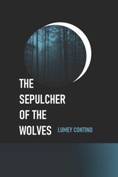 Paperback The sepulcher of the wolves Book