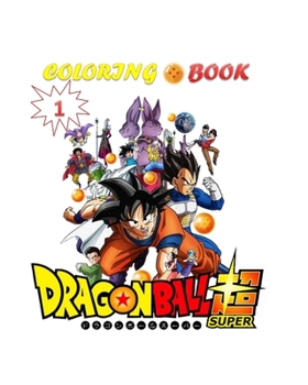 Paperback Coloring Book: Dragon Ball 1 Book