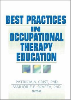 Paperback Best Practices in Occupational Therapy Education Book