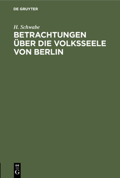 Hardcover Betrachtungen Über Die Volksseele Von Berlin [German] Book