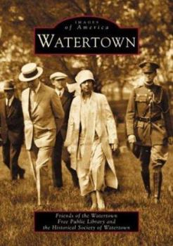 Watertown (Images of America: Massachusetts) - Book  of the Images of America: Massachusetts