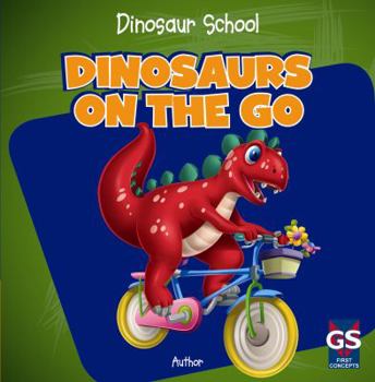 Paperback Dinosaurs on the Go Book