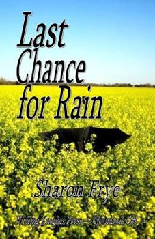 Paperback Last Chance for Rain Book