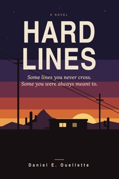 Hard Lines: A Novel