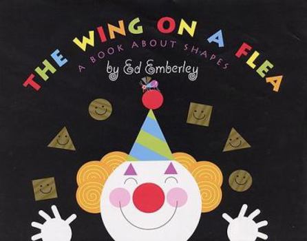 Hardcover The Wing on a Flea: A Book about Shapes Book