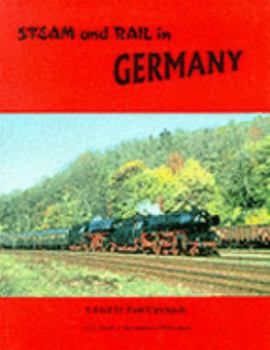 Paperback Steam and Rail in Germany Book