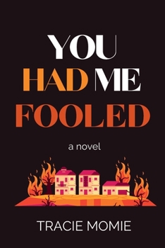 Paperback You Had Me Fooled Book