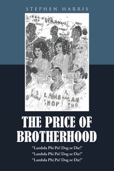 Paperback The Price of Brotherhood Book