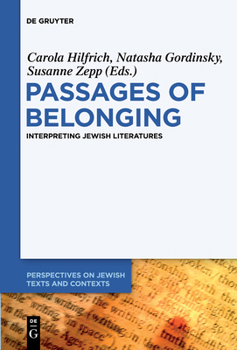 Paperback Passages of Belonging: Interpreting Jewish Literatures Book