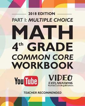 Paperback Argo Brothers Math Workbook, Grade 4: Common Core Multiple Choice (4th Grade) 2018 Edition Book
