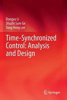 Paperback Time-Synchronized Control: Analysis and Design Book