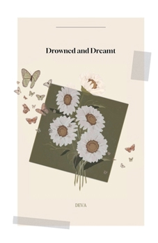Paperback Drowned and Dreamt Book