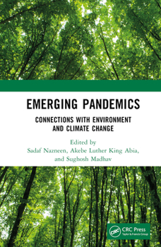 Hardcover Emerging Pandemics: Connections with Environment and Climate Change Book