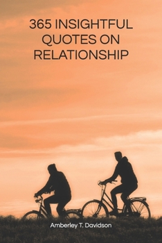 Paperback 365 Insightful Quotes on Relationship Book