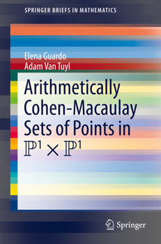 Paperback Arithmetically Cohen-Macaulay Sets of Points in P^1 X P^1 Book
