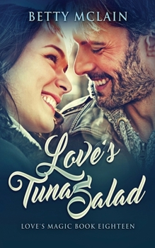 Paperback Love's Tuna Salad: A Sweet & Wholesome Contemporary Romance Book