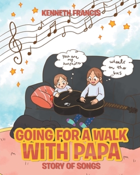 Paperback Going for a Walk with Papa: Story of Songs Book