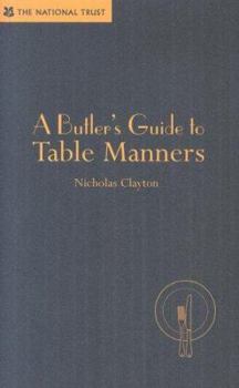 Hardcover A Butler's Guide to Table Manners Book