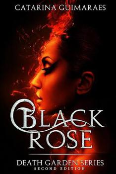 Paperback Black Rose: The Death Garden Series - Second Edition Book