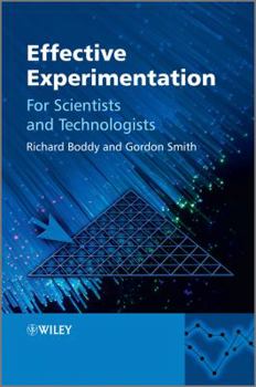 Hardcover Effective Experimentation: For Scientists and Technologists Book