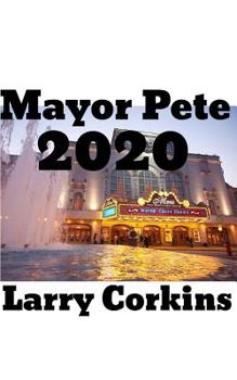 Paperback Mayor Pete 2020 Book