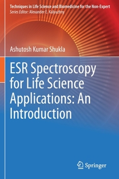 Paperback Esr Spectroscopy for Life Science Applications: An Introduction Book