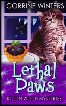 Lethal Paws - Book #7 of the Kitten Witch Mysteries