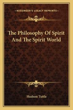 The Philosophy Of Spirit And The Spirit World