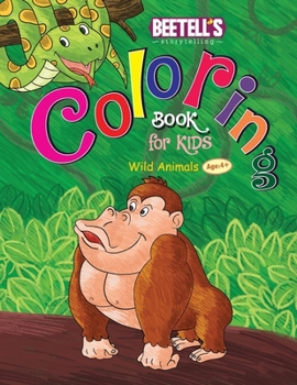 Coloring Book for kids, wild animals: Age 4+