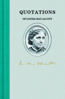 Hardcover Quotations of Louisa May Alcott Book