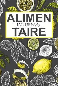 Journal Alimentaire: Journal Alimentaire en francais, Carnet Alimentaire,  Agenda minceur 90 jours régime alimentaire journal à compléter Au jour le ... journal regime mediterraneen (French Edition)