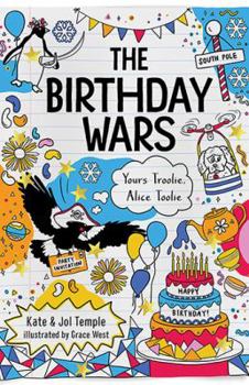 Mass Market Paperback The Birthday Wars: Yours Troolie, Alice Toolie 2 Book