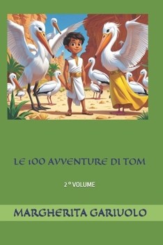Paperback Le 100 Avventure Di Tom: 2 Volume [Italian] Book