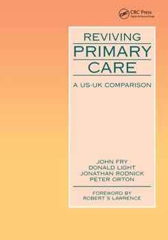 Paperback Reviving Primary Care: A US-UK Comparison Book