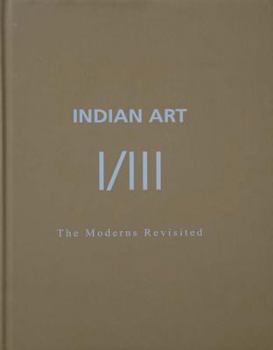 Hardcover Indian Art I: The Moderns Revisited Book