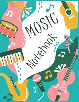 Paperback Music Notebook: Lined/Ruled Paper And Staff, Lyric Diary and Manuscript Paper for Songwriters and Musicians Book