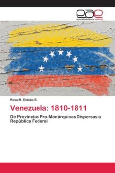 Paperback Venezuela: 1810-1811 [Spanish] Book